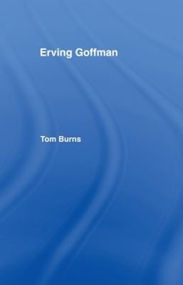 Erving Goffman Hardcover Tom Burns