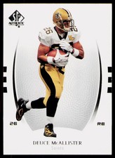 2007 SP Authentic #27 Deuce McAllister New Orleans Saints