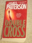 DOUBLE CROSS by James Patterson  13th in the Alex Cross series 2007 PAPERBACK