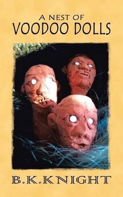 A Nest of Voodoo Dolls by Knight B.K. (English) Paperback Book