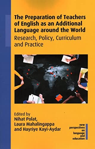 The Preparation of Teachers of English as an Additional Language