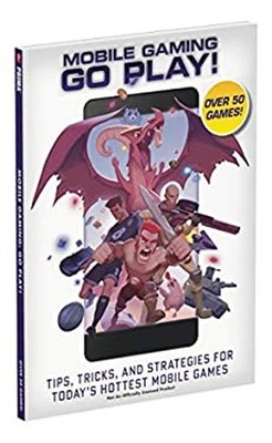 Mobile Gaming - Tips, Tricks, and Strategies for Today's Hottest