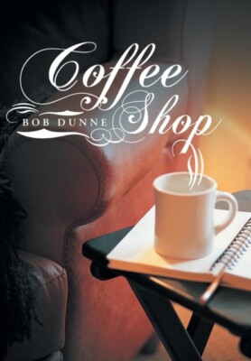 Dunne - Coffee Shop - Neues Hardcover- oder Gehäusebuch - J555z