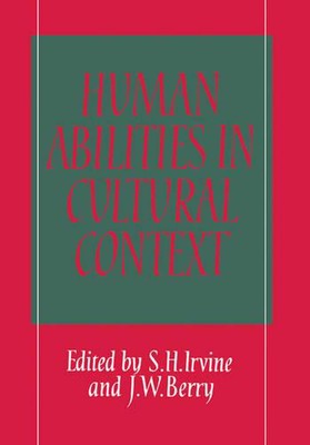 Human Abilities in Cultural Context by S. H Irvine (English) Hardcover Book
