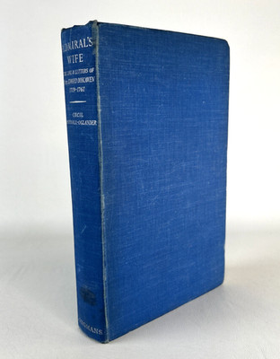 Admiral's Wife By Cecil Aspinall Oglander First Edition 1942 - RARE