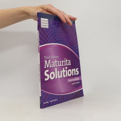 Maturita solutions : third edition. Intermediate. Student's book  |  Tim Falla