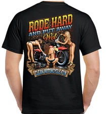 Rode Hard Funny Offensive Motorcycle Humor Stripper Biker T-Shirt no Harley
