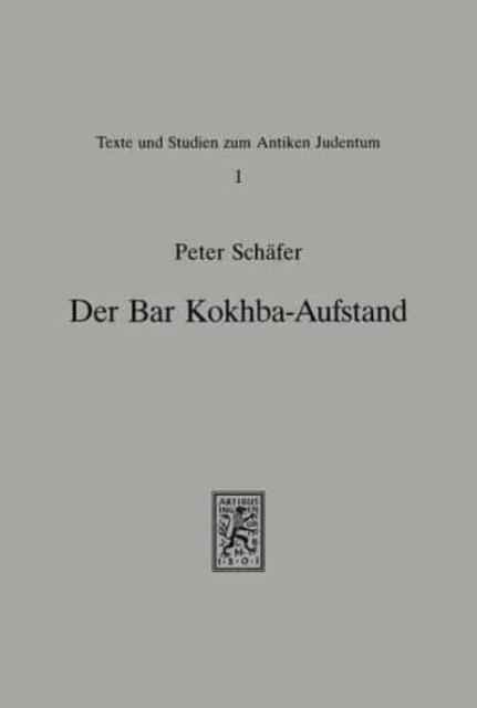 Der Bar-Kokhba-Aufstand by Peter Schafer (Hardback Book)