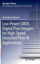 Low-Power CMOS Digital Pixel Imagers for High-Speed Uncooled PbSe IR Application
