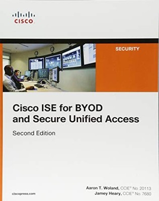 Cisco ISE for BYOD and Secure Unified Ac... by Heary, Jamey Paperback / softback