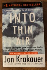 Into Thin Air : A Personal Account of the Mt. Everest Disaster by Jon Krakauer