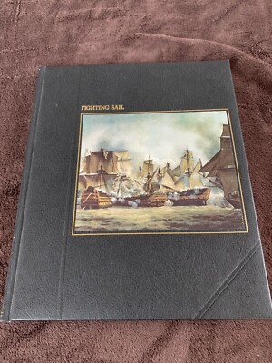 The Seafarers Fighting Sail by A.B.C. Whipple - Maritime Marine History Book