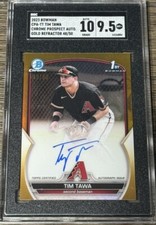 Tim Tawa 2023 Bowman Chrome True Gold Refractor Auto /50 SGC 9.5/10