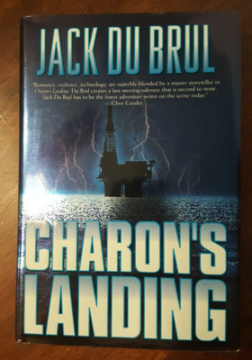  Charon s Landing by Jack Du Brul 1999 1st/1st Edition Hardcover, New