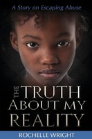 Rochelle Wright | The Truth About My Reality | Taschenbuch | Englisch (2019)