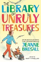 The Library Of Unruly Treasures, Jeanne Birdsall