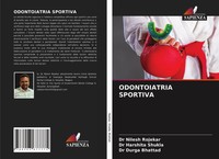 Odontoiatria Sportiva Nilesh Rojekar (U. A.) Taschenbuch Italienisch 2021