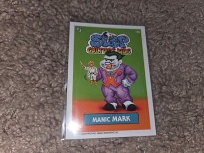 890: Slop Culture Kids 3rd Series Maniac MARK GPK #135a