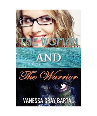 The Woman and The Warrior, Vanessa Gray Bartal