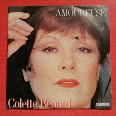 COLETTE FUCHS: Amoureuse / Nostalgies (Pascal Sevran) 7'' 45T CARRERE 13137