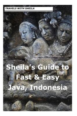 Sheila's Guide to Fast & Easy Java, Indonesia, Paperback by Simkin, Sheila, L...