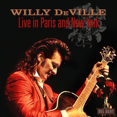 Willy DeVille - Live in Paris & New York [New CD]