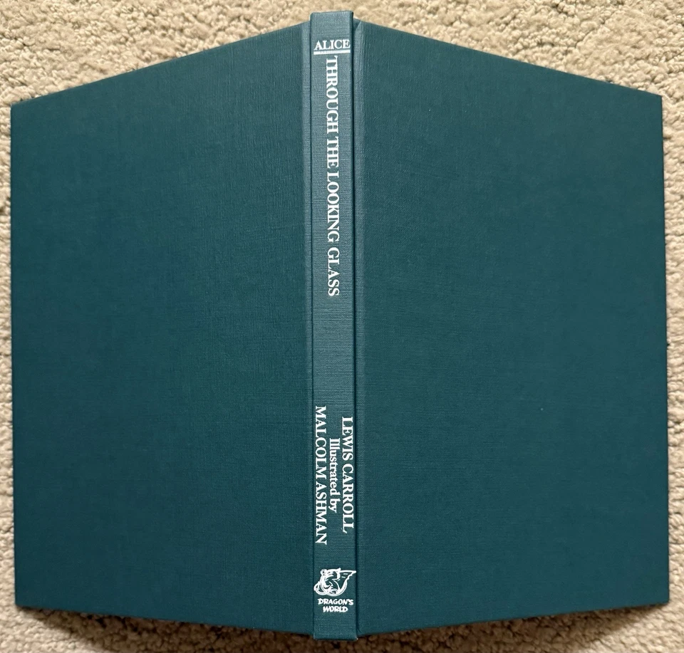 ALICE THROUGH THE LOOKING GLASS BY LEWIS CARROLL / MALCOLM ASHMAN 1989 HCDJ - Image 2 of 4