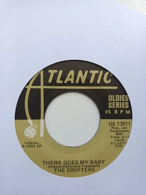 THE DRIFTERS There Goes My Baby 1973 USA 7'' vinyl single Drip Drop 45 (2)
