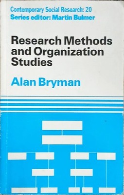 Alan Bryman - Research Methods and Organization Studies Paperback Book