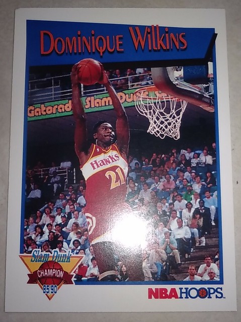 1991 NBA Hoops Slam Dunk Champion Dominique Wilkins Card EBay