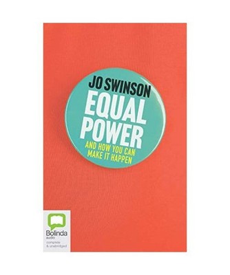 Equal Power: And How You Can Make It Happen, Swinson, Jo