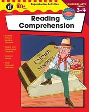 Reading Comprehension, Grades 3 - 4 The 100 Series  