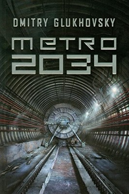 Metro 2034 by Glukhovsky, Dmitry Book The Fast Free Shipping