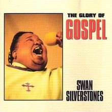 The Glory of the Gospel von The Swan Silvertones | CD | Zustand sehr gut