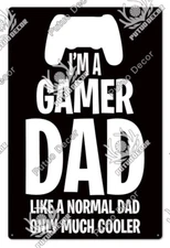 I'm A Gamer Dad Metal Tin Sign Gaming Room Door Warning Plaque Poster