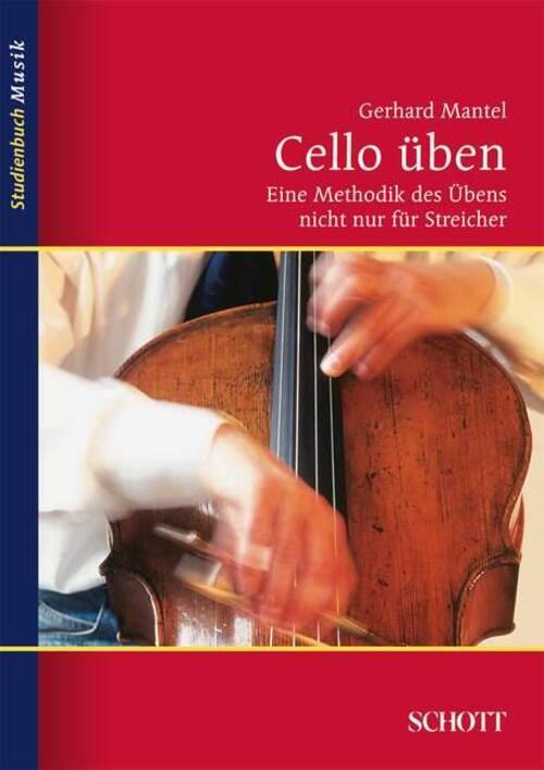 Thumbnail - Cello Üben | Gerhard Mantel | Taschenbuch | Studienbuch Musik | 222 S.