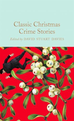 Classic Christmas Crime Stories by David Stuart Davies (2023, Hardcover)
