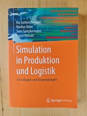 Kai Gutenschwager (u. a.) | Simulation in Produktion und Logistik | Taschenbuch