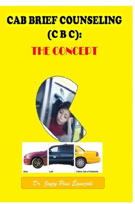 Joyzy Pius Egunjobi | Cab Brief Counseling (CBC) | Taschenbuch | Englisch (2017)