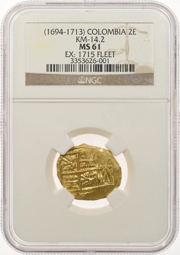 (1694-1713) 2E NGC MS61 Colombia Gold Cob 1715 Fleet Shipwreck 2 Escudo Carlos