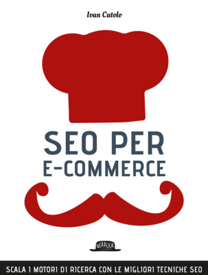 SEO per e-commerce. Scala i motori di ricerca con le migliori tecniche SEO...