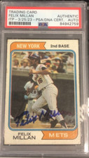 1974 Topps #132 Autographed FELIX MILLAN PSA/DNA Certified Authentic Auto