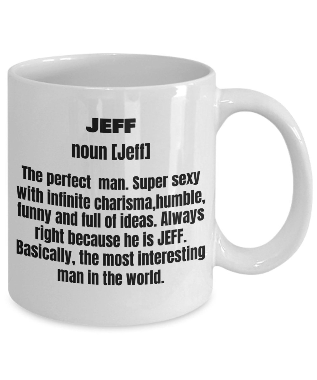 Jeff First Name Adult Definition Funny White Porcelain Coffee Mug Cute Ceramic