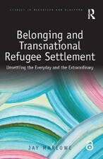 Belonging and Transnational Refugee Settlemen...