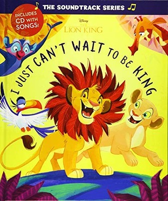 The Lion King I Just Can't Wait to Be ..., Disney Press