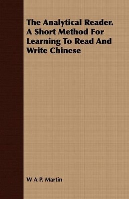 W A P Martin The Analytical Reader. a Short Method for L (Paperback) (UK IMPORT)
