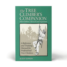 Access Pub Inc The Tree Climbers Companion Arborist Book 3rd Edition Tree Surgeo