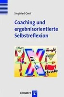 Coaching Und Ergebnisorientierte Selbstreflexion | Siegfried Greif | Deutsch