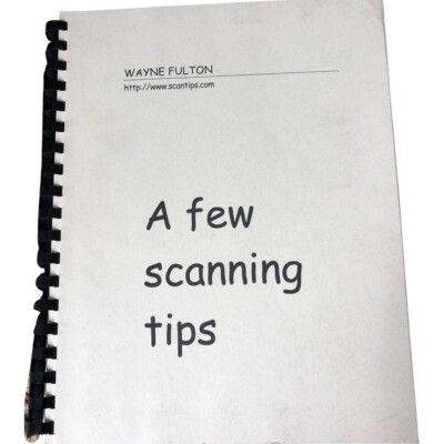 A Few Scanning Tips by Wayne Fulton