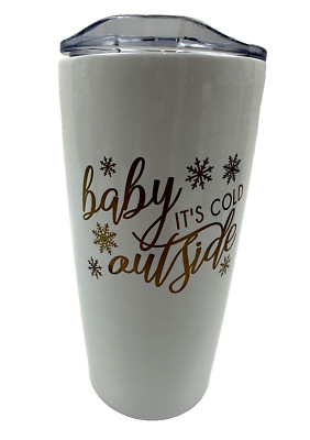 ''Baby It's Cold Outside'' Wine Tumbler 20oz Coffee Hot/Cold Drink Christmas